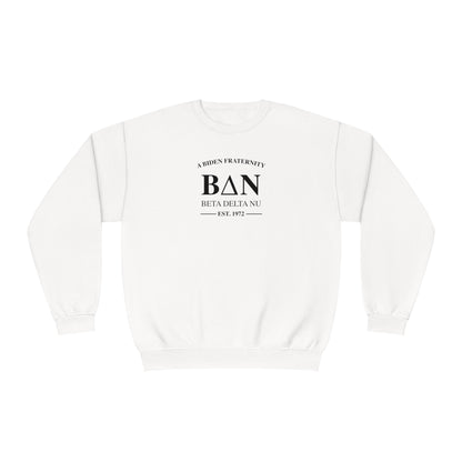 Beta Delta Nu - A Biden Fraternity Sweatshirt