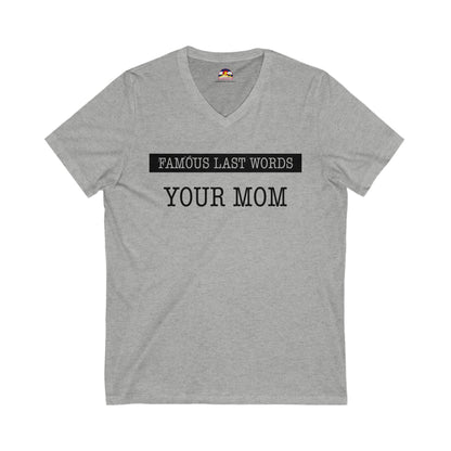 FLW Your Mom T-shirt  V-Neck