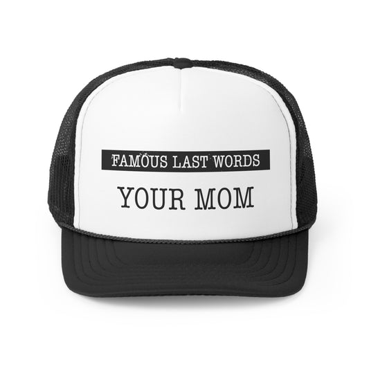 FML "Your Mom" Trucker Cap
