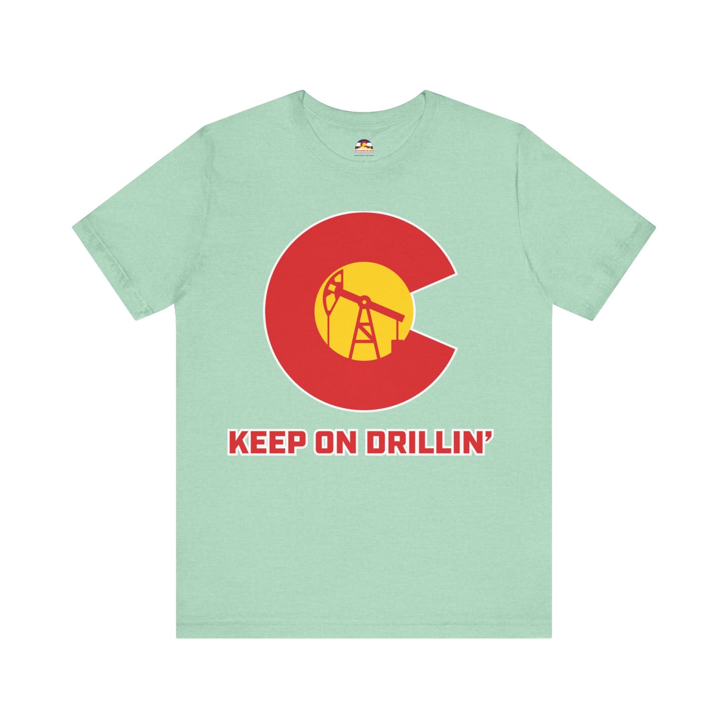 Keep On Drillin' T-Shirt