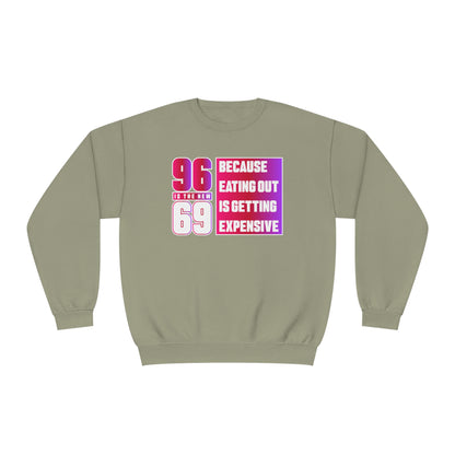 "96 Is The New 69" Sweatshirt