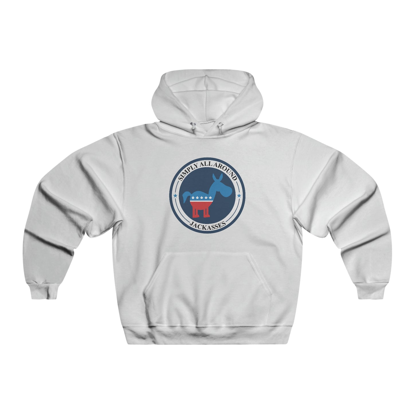 Democratic Donkey: Simply Jackasses Hoodie