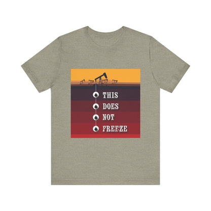 This Does Not Freeze T-Shirt