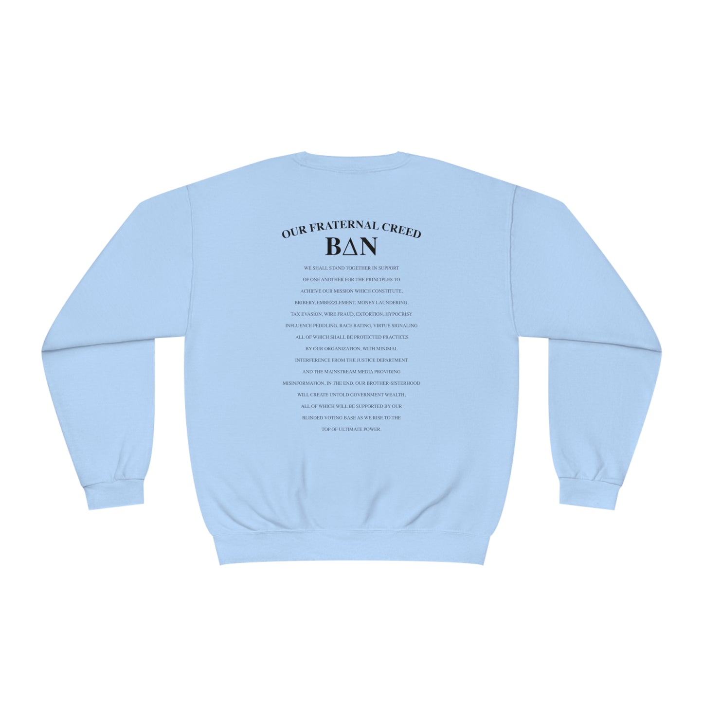 Beta Delta Nu - A Biden Fraternity Sweatshirt