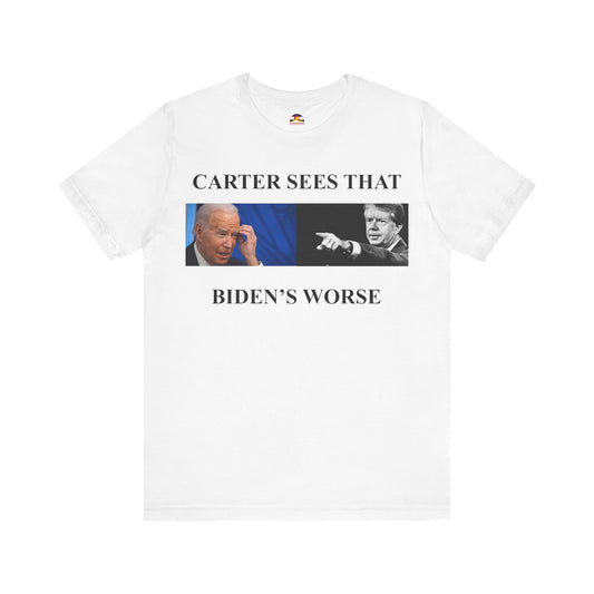 Carter Sees That Biden Is Worse