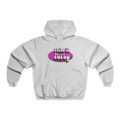 I Like To Party Hoodie