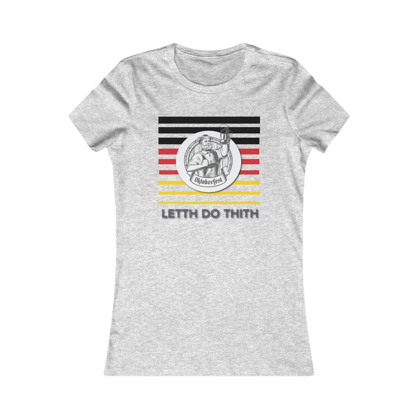 Oktoberfest Letth Do Thith T-Shirt