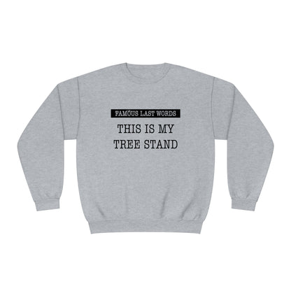 Famous Last Words - Tree Stand Sweatshirt