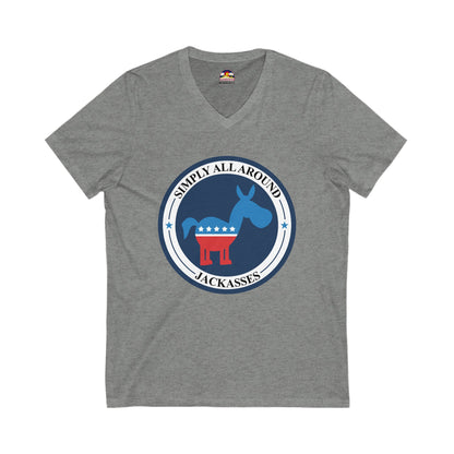 Democratic Donkey: Simply Jackasses T-Shirt  V-Neck