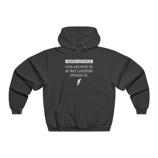 FML "Odds Are With Us" Hoodie