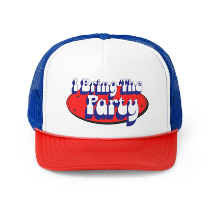 I Bring The Party Trucker Cap