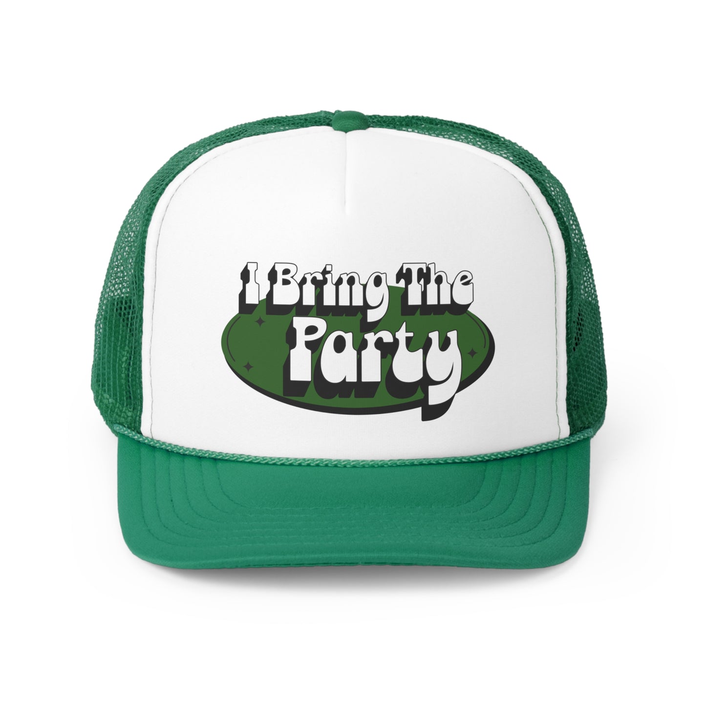 I Bring The Party Trucker Cap