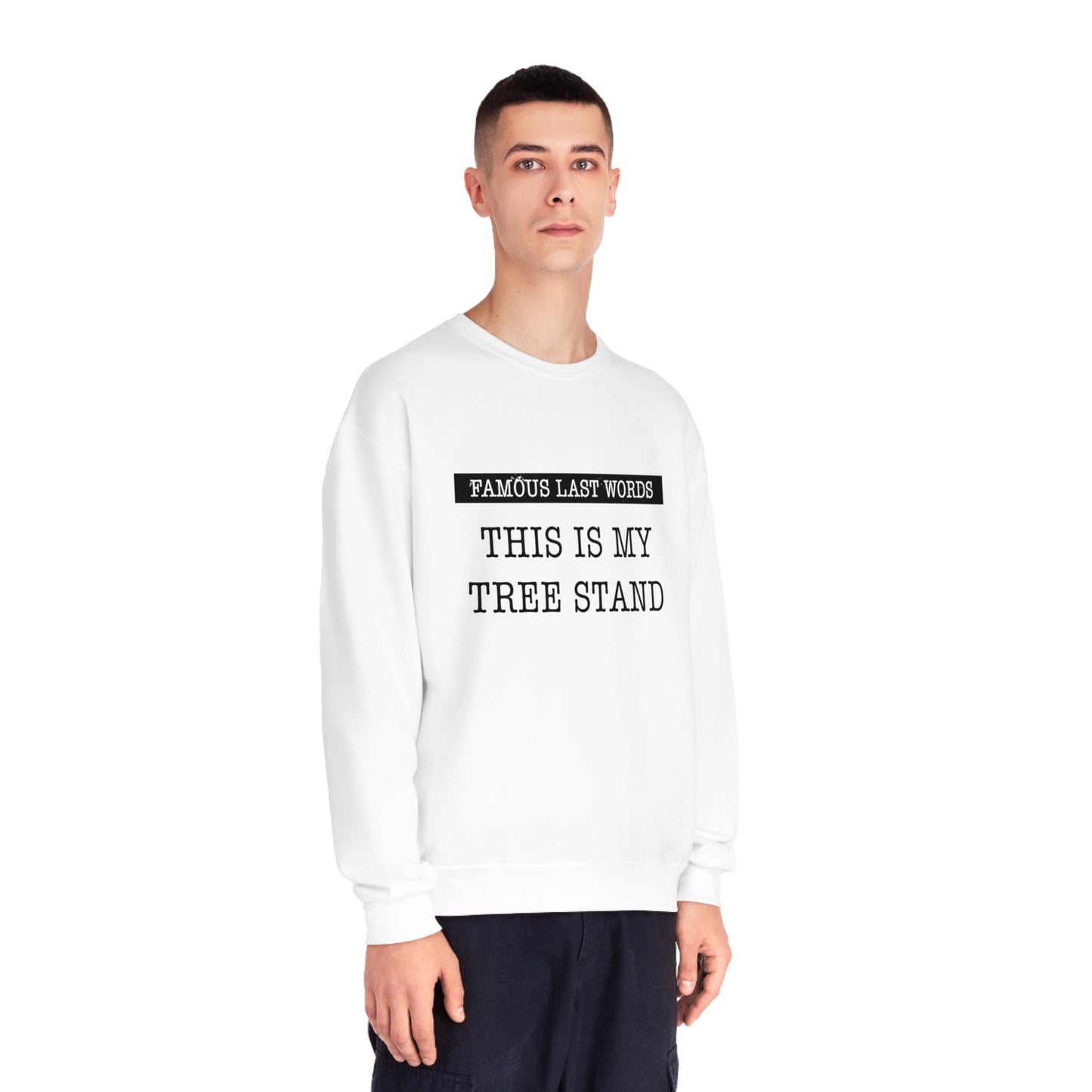 Famous Last Words - Tree Stand Sweatshirt