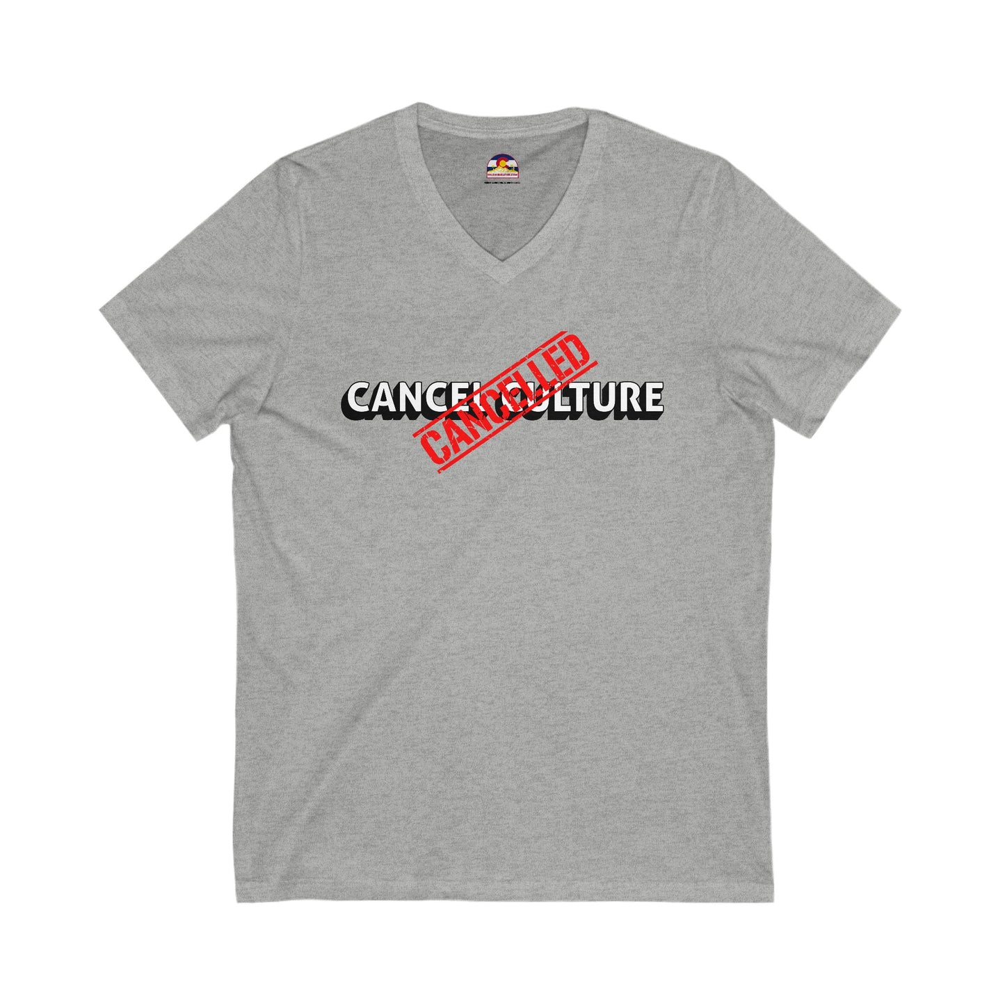 Cancel Culture is Cancelled T-Shirt  V-Neck