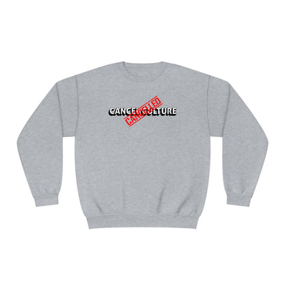 Cancel Culture is Canceled Sweatshirt