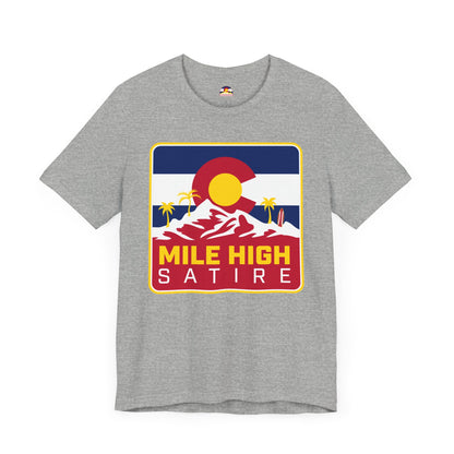 Mile High Satire T-Shirt - Red Square Logo