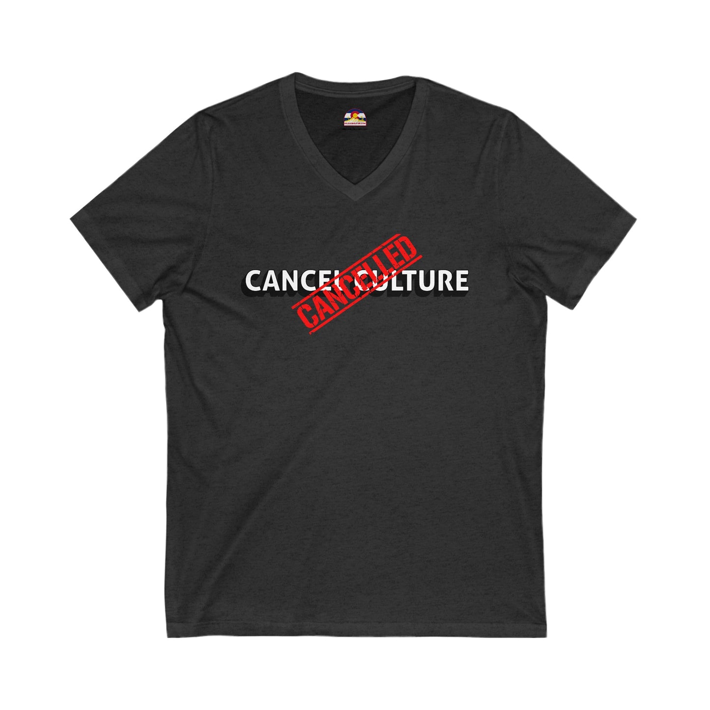 Cancel Culture is Cancelled T-Shirt  V-Neck