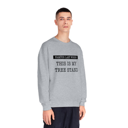 Famous Last Words - Tree Stand Sweatshirt