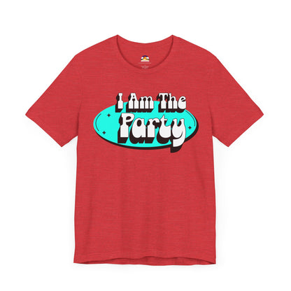 I Am The Party T-Shirt