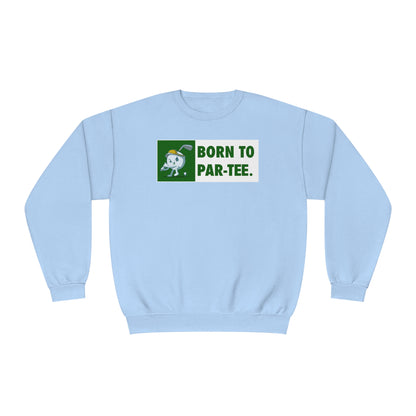 Born To "Par Tee" Sweatshirt