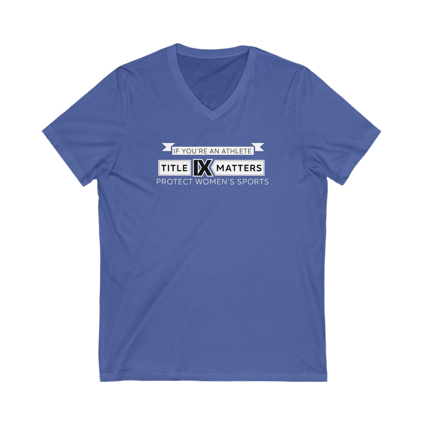 If You're an Athlete - Title IX Matters - V-Neck