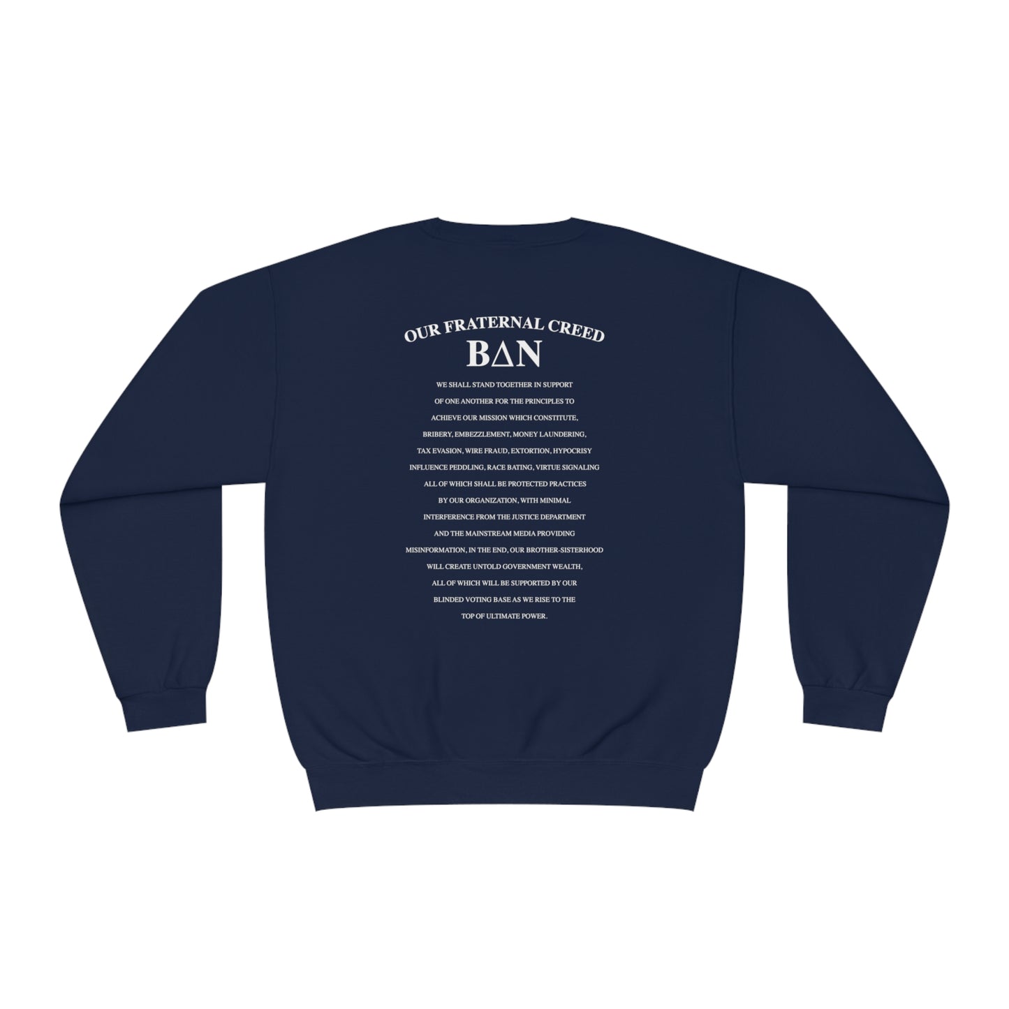 Beta Delta Nu - A Biden Fraternity Sweatshirt