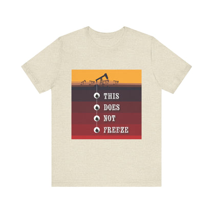 This Does Not Freeze T-Shirt